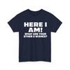 Here I Am Where Your 2 Other Wishes T Shirt Novelty Funny Gift T Shirt