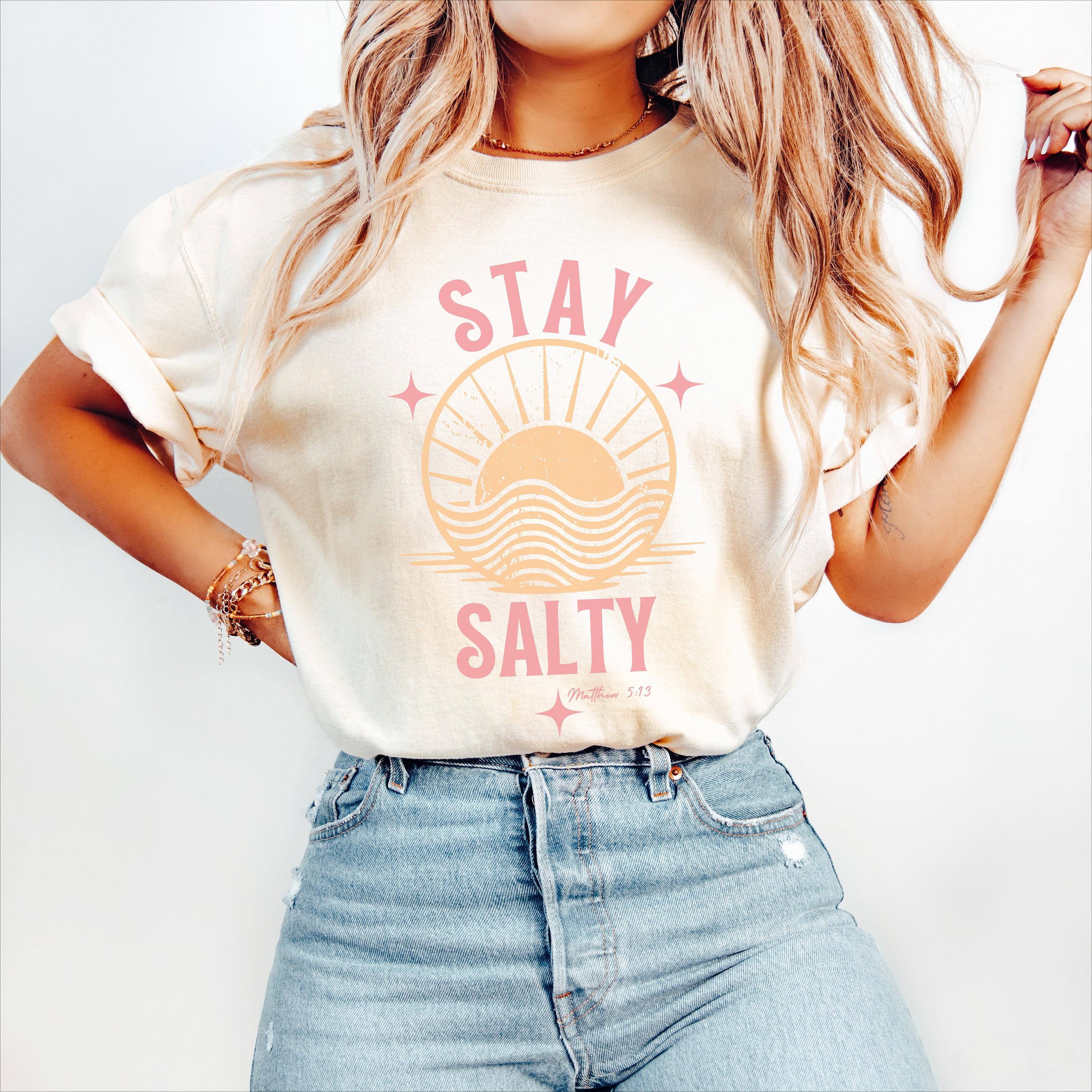 Ladies Stay Salty Printed Tshirt Sunshine Ocean Style Top SpringSummer Pure Cotton Short Sleeve Unisex Sunset Tshirt S