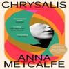 Chrysalis by Anna Metcalfe Paperback Book 9781783789108
