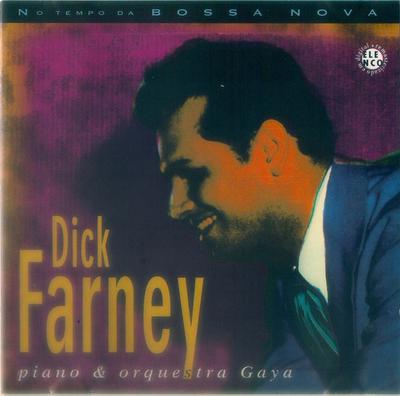 CD DICK FARNEY - Klavier & Orchester Gaya: Serie 5269542 Liste 1995 Brasilien Jazz Gebraucht