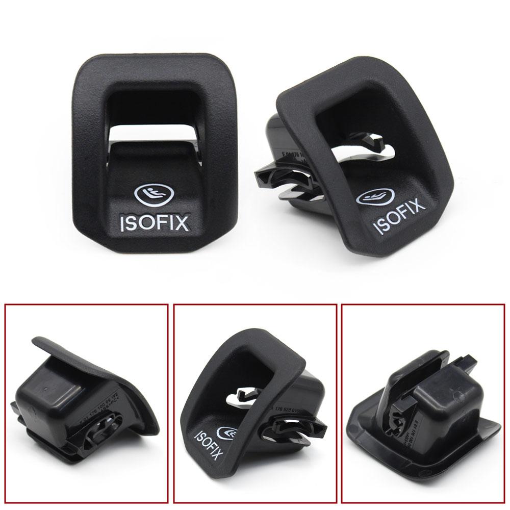 Car Rear Child Safety Restraint Seat ISOFIX Anchor Button Cover Replacement For Mercedes Benz A CLA GLA Class W176 W117 W156