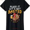 Thanksgiving Pluck It Lets Get Basted Fall Dad Ladies Crewneck T Shirt Vintage Top For Everyday Wear Stretched Unisex