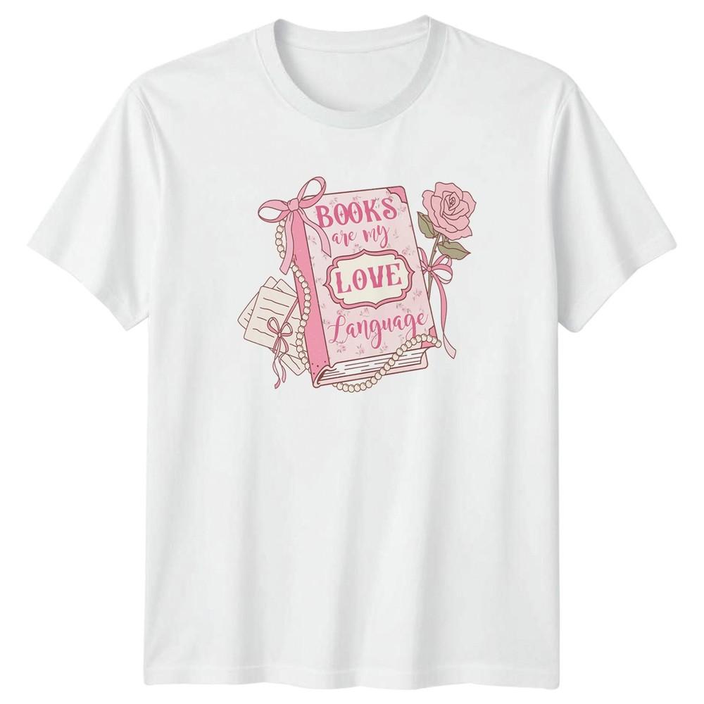 Books Are My Love Language Unisexs TShirt Book Lover Reading Mothers Day S