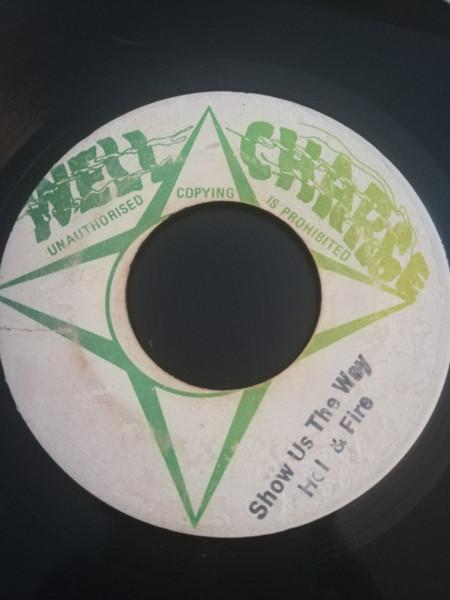 7inch Record HELL FIRE Show Us The Way NONE Well Charge Jamaica Reggae Ska Dub Used