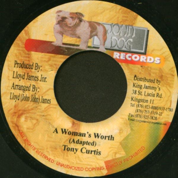 7inch Record TONY CURTIS - A Woman's Worth NONE John Dog Record Jamaica Reggae, Ska & Dub Used