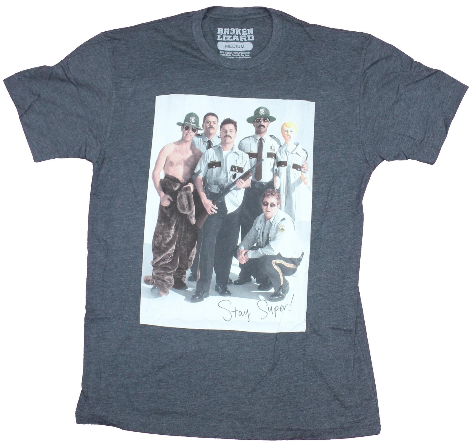 Super Troopers Movie Adult New T-Shirt - Stay Super Signed Photo Pic S