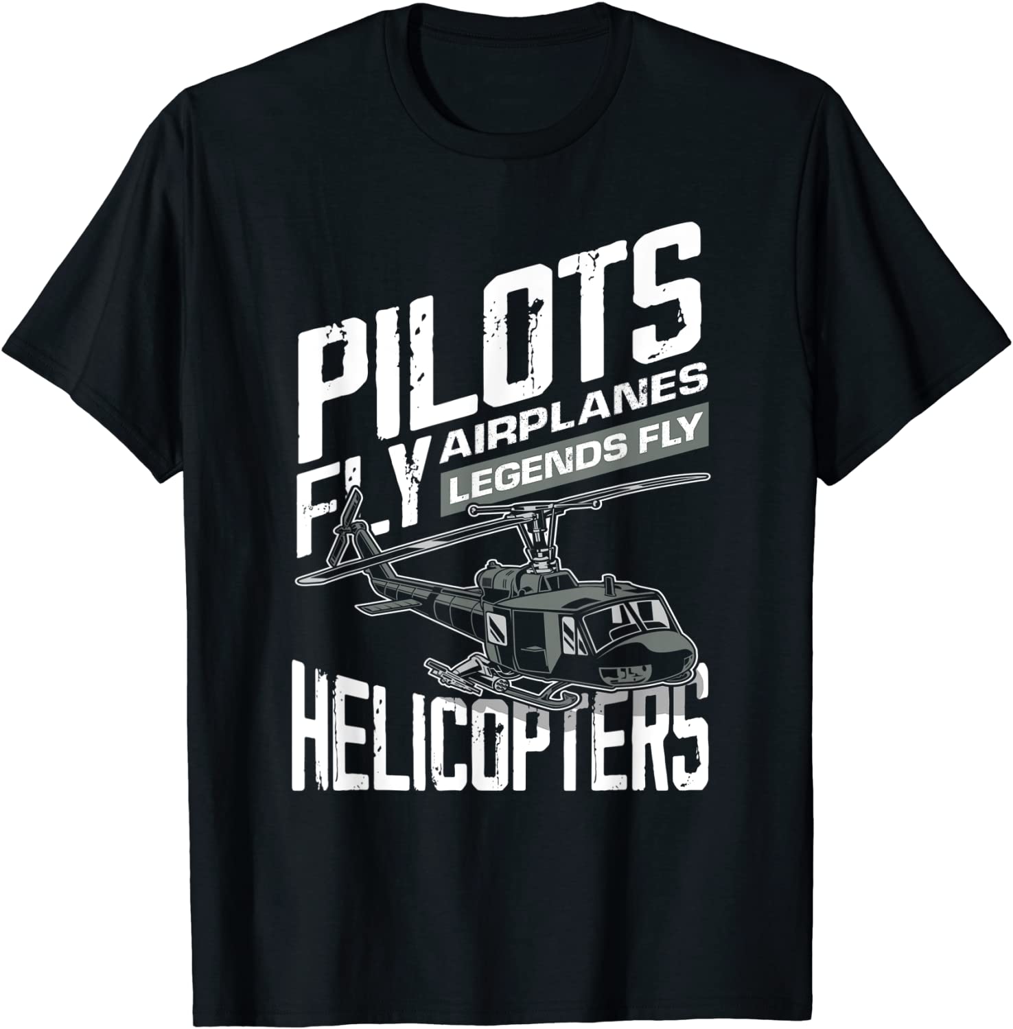 

Pilots Fly Airplanes Legends Fly Helicopters Funny Gift T-Shirt. Summer Cotton Short Sleeve O-Neck Mens T Shirt New S-3XL 5XL різнокольоровий