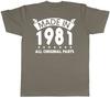 Made in 1981 All Original Parts Birthday Unisexs Short Sleeve TShirt