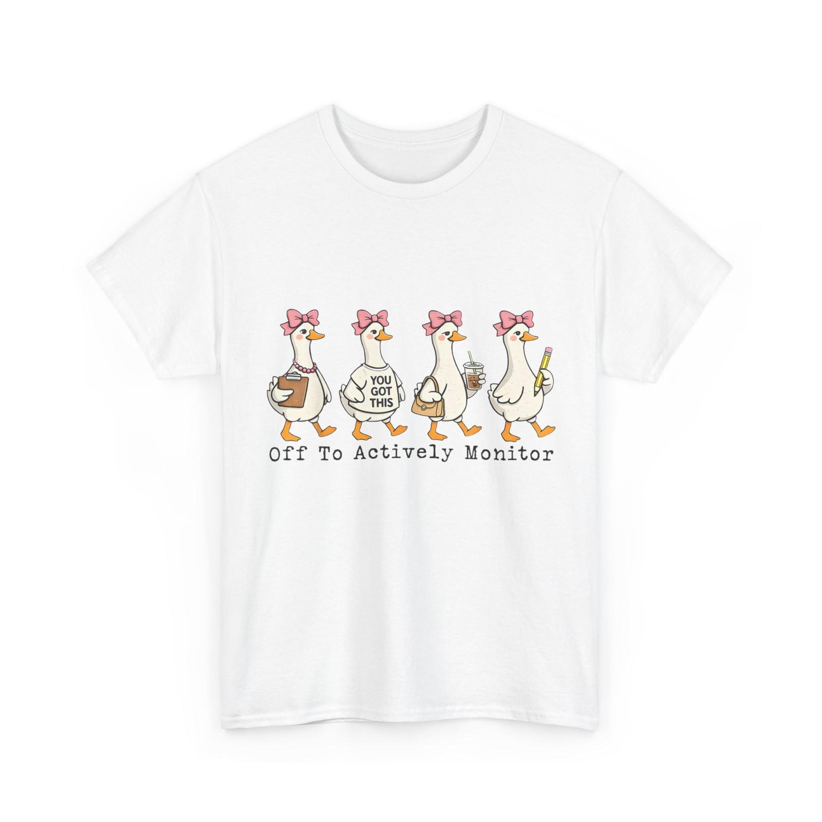 Goose Testing Day Shirt, Off to Actively Monitor Test Day Teacher T-Shirt S