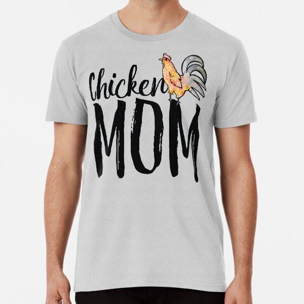 

Chicken Mom T-Shirt S-5XL Best T-Shirt 4XL