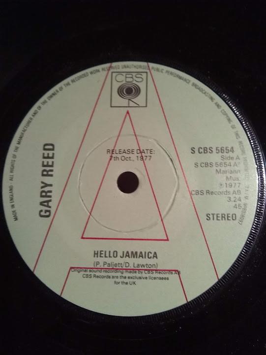 

7inch Record GARY REED Hello Jamaica SCBS5654 CBS 1977 UK Pop Used