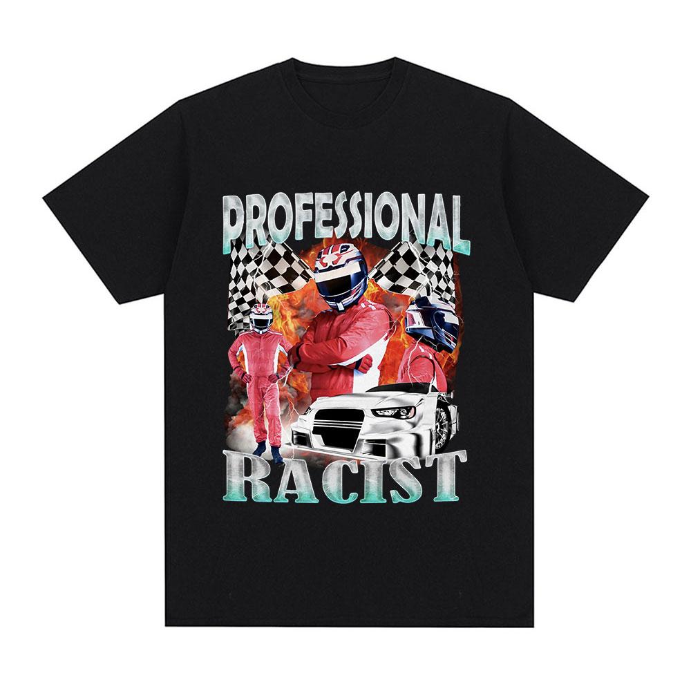 Professional Racer Graphic T-Shirt Funny Racing Meme Men's Fashion Vintage Short Sleeves T-shirts 100% Cotton Oversized T Shirts