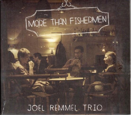 

CD JOEL REMMEL TRIO More Than Fishermen PMM006 PAW MARKS MUSI 2014 Estonia Jazz Used