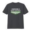 Womens I Survived A Kidney Pancreas Transplant Awareness Round Neck T Shirt Black vintage Washed homme Versatile Breathable