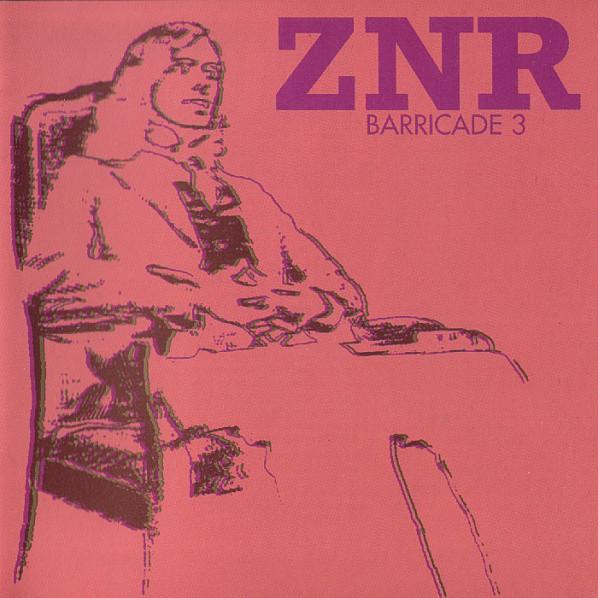 

CD ZNR - Barricade 3 RERZNR1 ReR Megacorp 1993 UK Dance & Electronica Used