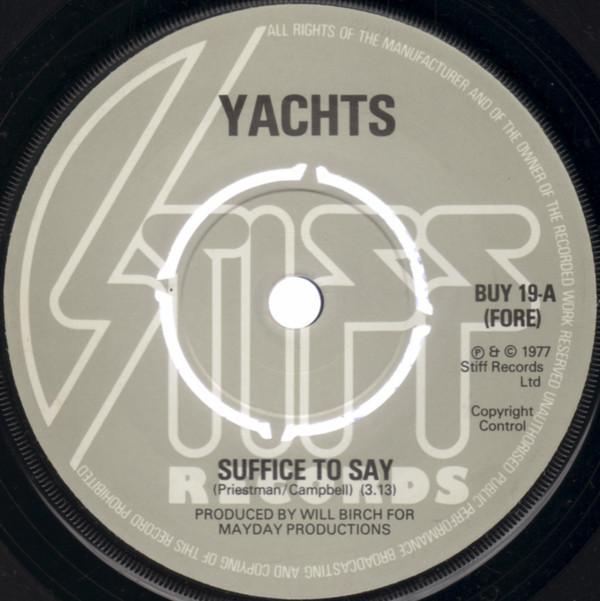 

7inch Record YACHTS - Suffice To Say BUY19 Stiff Records 1977 UK Rock Used