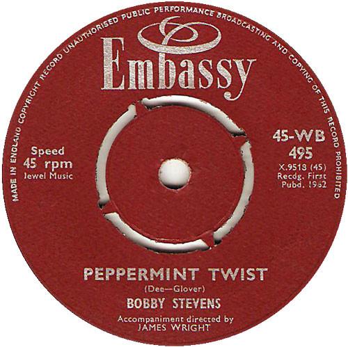 

7inch Record BOBBY STEVENS - Peppermint Twist / Crying In The Ra 45WB495 Embassy 1962 UK Pop Used