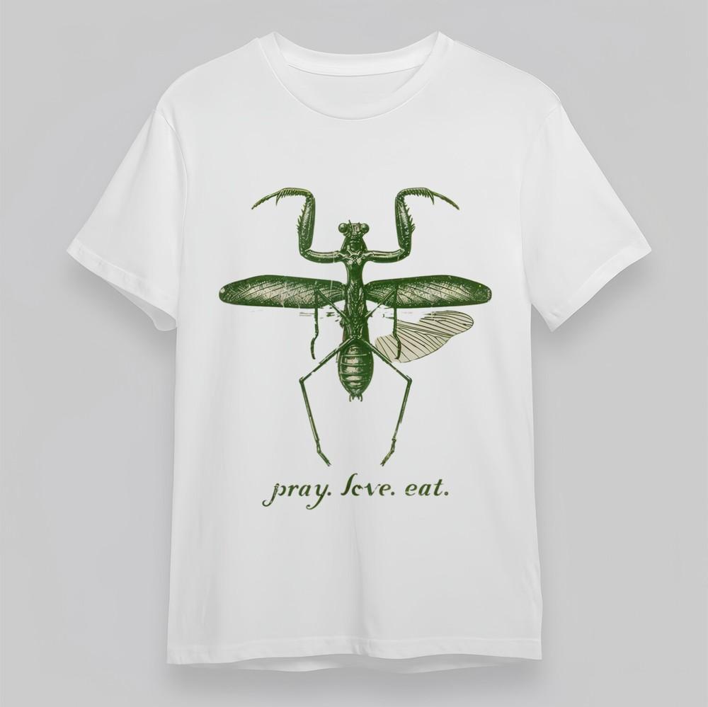 

Women s Classic Overysize T-Shirt Praying Mantis Art PRAY LOVE EAT Typography M
