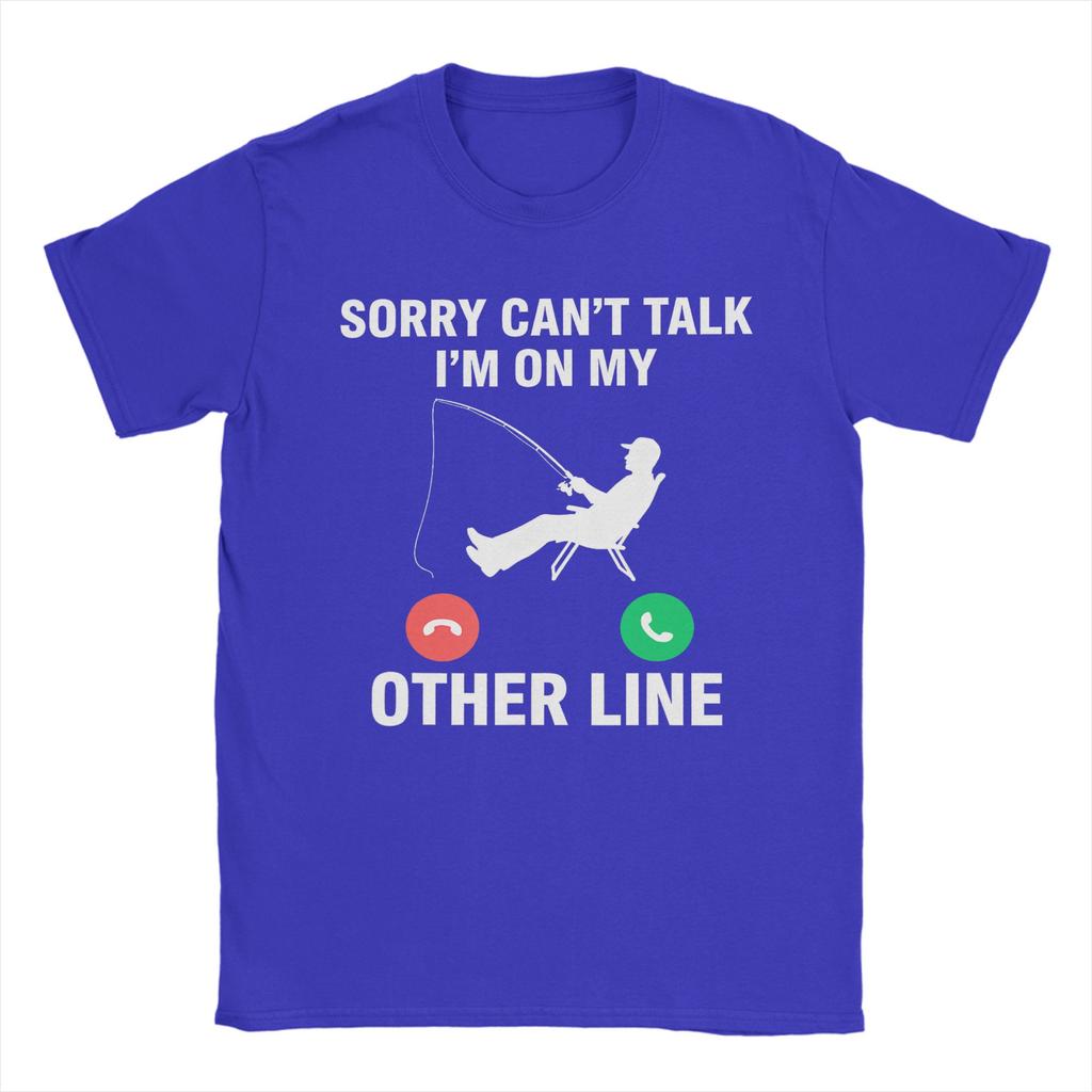 Vintage Sorry I Missed Your Call I Was On My Other Line Fishing TShirts Unisex Crew Neck 100 Cotton T Shirts Tee Shirt Clothes