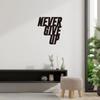 1 Stück „Never Give Up“-Metallschild, inspirierende Wanddekoration aus Metall, stilvolle Wandkunst und Aufhänger, ideal als Dekoration für Kinderzimmer und Schlafzimmer