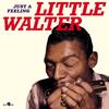LP Record LITTLE WALTER  Just A Feeling 180g 8033 BLUES JOINT 2025 Europe Blues
