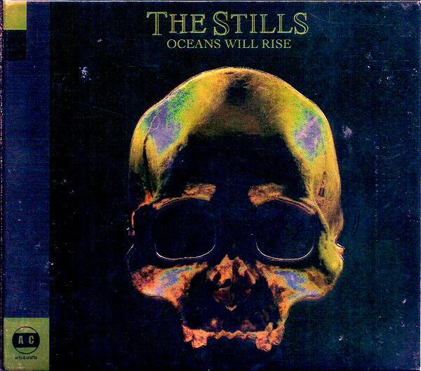 

CD STILLS - Oceans Will Rise AC035 Arts & Crafts 2008 Canada Rock Used