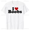 Adult Joke I Love Heart Boobs Boobies Graphic Men Tshirts Funny Fashion Casual Streetwear Loose Hip Hop Harajuku Man Tshirt