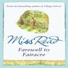 Farewell To Fairacre by Miss Read Paperback Book 9780752884233
