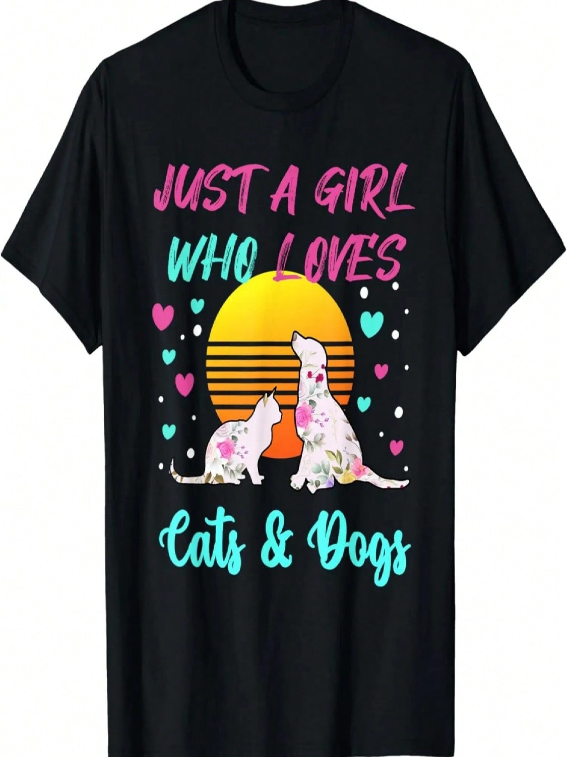 Just A Girl Who Loves Cats And Dogs T-Shirt For T-Shirt S разноцветный