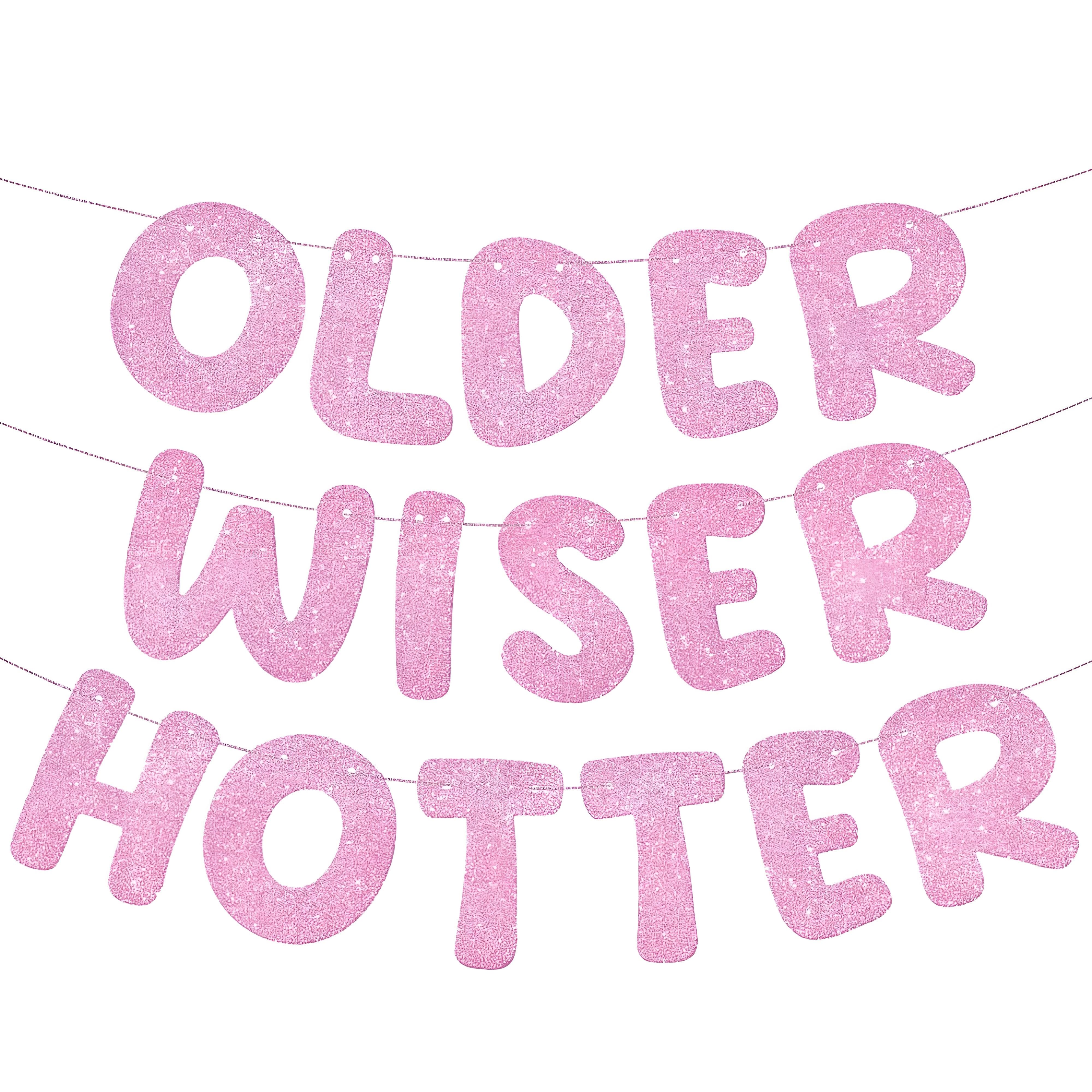 

Set of 3 Glitter Birthday Banners for Women | Older Wiser Hotter Funny Party Sign | Milestone Decor for 30th 40th 50th 60th