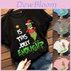 Grinch Women The Short Sleeve Tshirt Is This Joyyl Enough Print Tees Christmas
