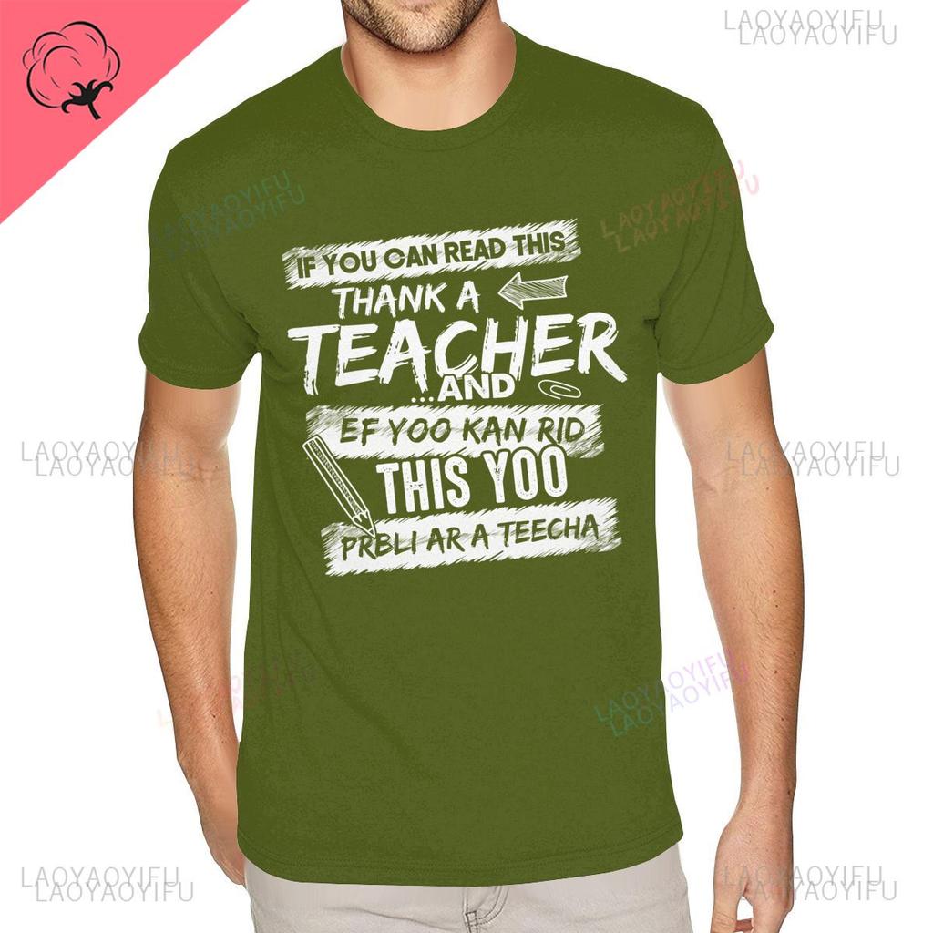 Harajuku If You Can Read This Thank A Teacher and This Yoo T Shirts for Men Graphic Short Sleeves Black Crew Aesthetic Tee Tops