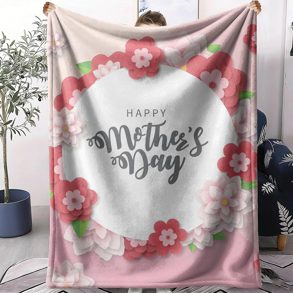 Happy Mother s Day Throw Soft Flannel Throw Summer AC Blanket Lightweight Cool Nap Blanket for Sofa Bed Couch Travel 75X95CM