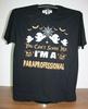 You Can't Scare Me I'M A PARAPROFESSIONAL- Halloween T-Shirt Large, Black