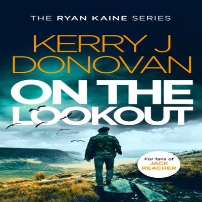 On the Lookout by Kerry J. Donovan Paperback Book 9781036701727