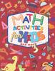 The Math Activities For Kids And More Book