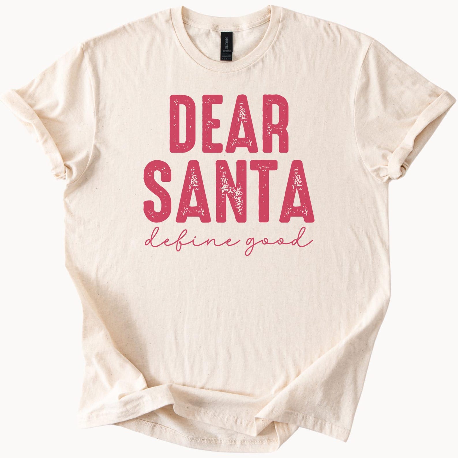 Dear Santa Define Good Funny Christmas Shirt Santa Letter Graphic Tee Holiday T Shirt Festive Christmas Gift Adult Xmas Top 150