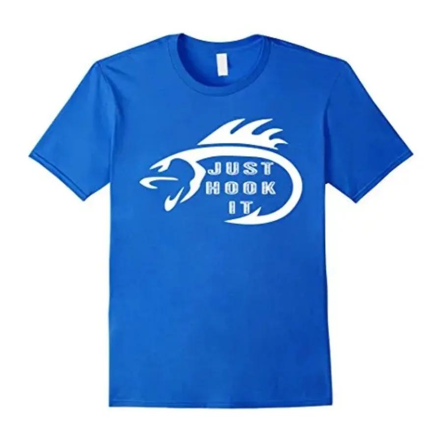 Just Hook It Funny Humor Fishing FisherUnisex Angler Gift TShirt 100 Cotton ONeck Short Sleeve Casual Unisexs Tshirt Size S3XL