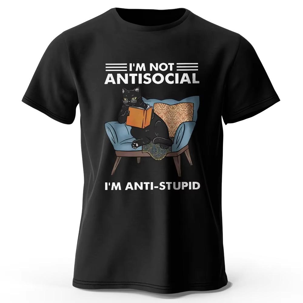 Black Cat Reading Book I'm Not Antisocial I'm AntiStupid T-shirt