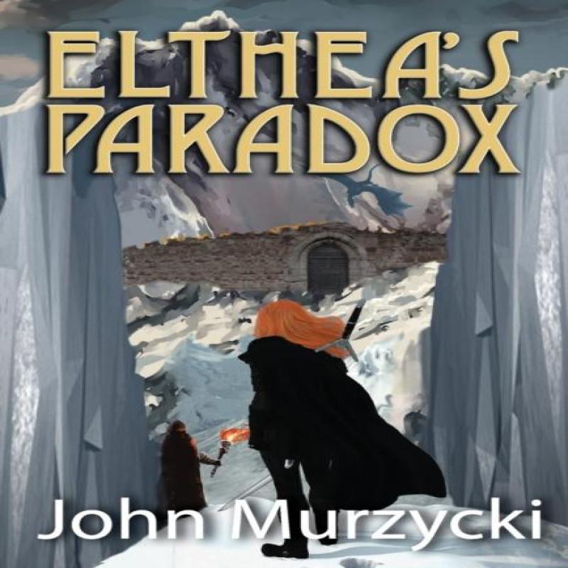 Eltheas Paradox by John Murzycki Hardback Book 9781953815071
