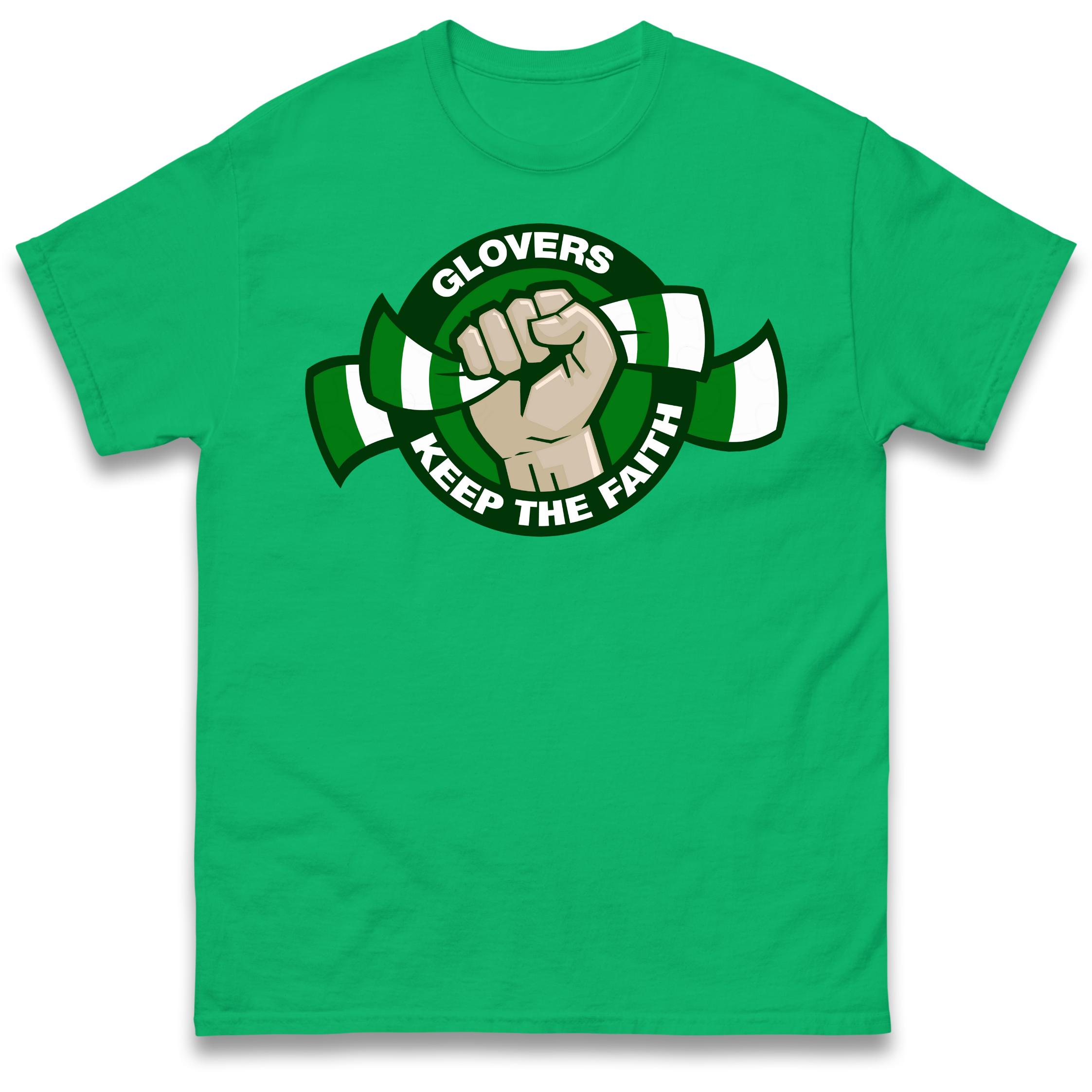Glovers Keep The Faith T Shirt Tshirt Mens Womens Unisex Tops Tees 3XL