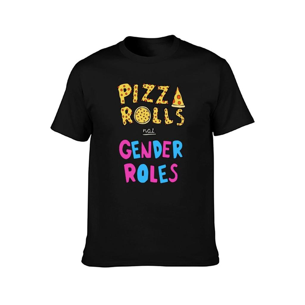 Pizza Rolls Nicht Geschlechterrollen T-Shirt Feier Party T-Shirt