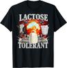 Lactose Tolerant Grappig Trending Meme T-shirt