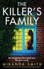 Kniha The Killer's Family : An Absolutely Nail-biting and Unputdownable Psychological Thriller