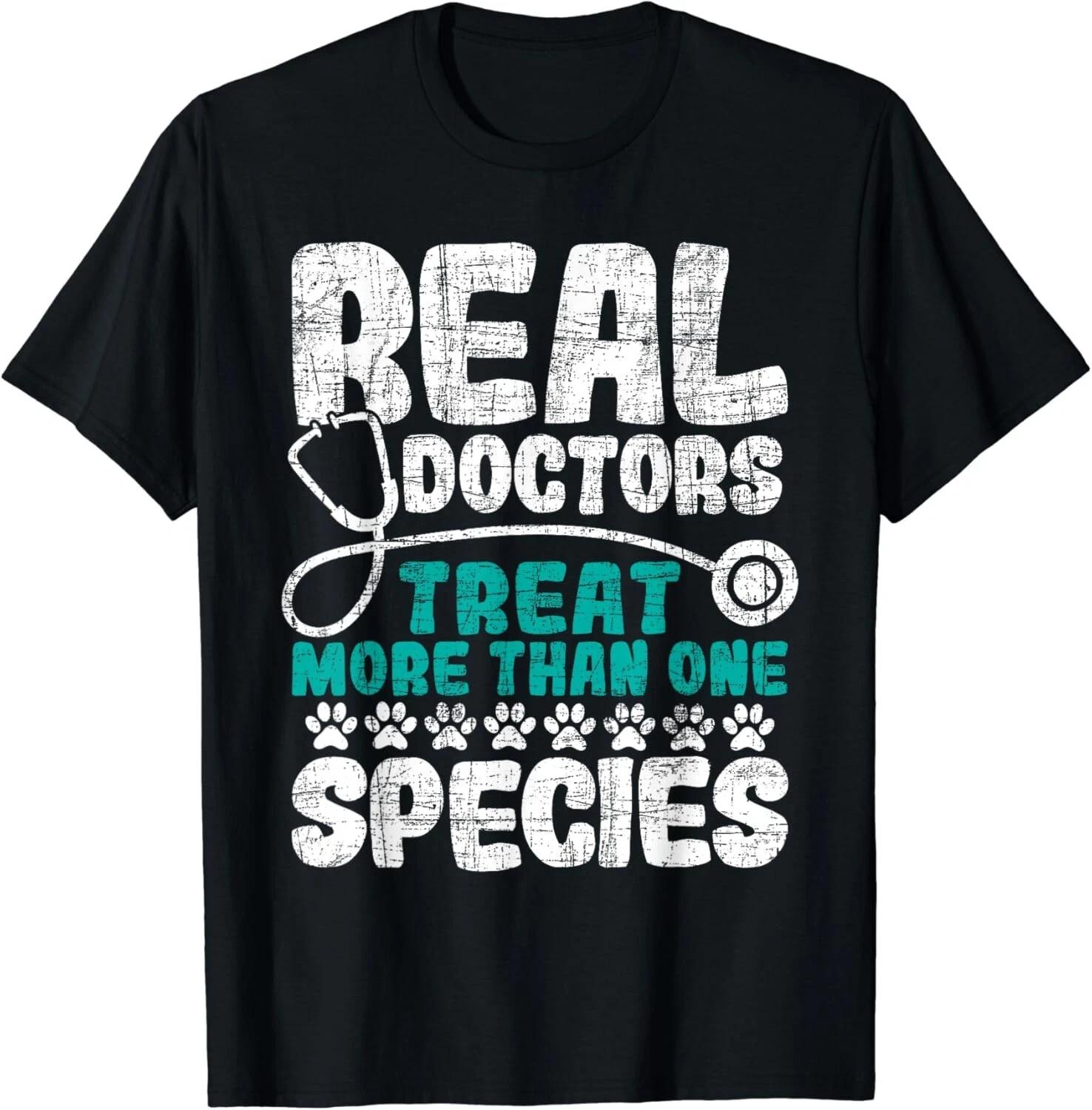 

Real Doctors Treat More Than One Species - Veterinarian Vet Gift Unisex T-Shirt XL