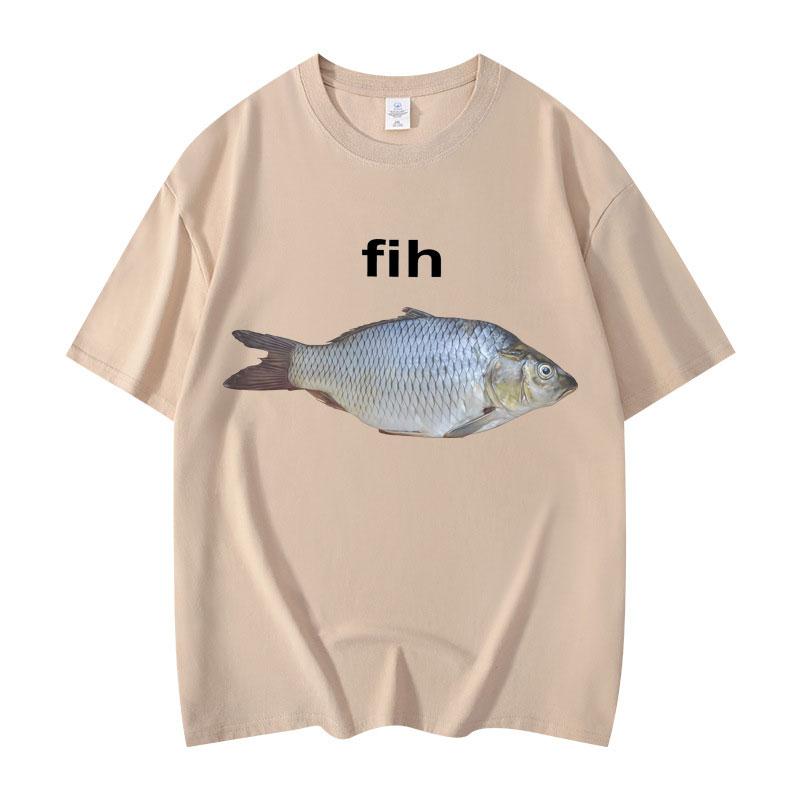 Fih Fish Funny Meme T Shirt High Quality Fashion Short Sleeve T-shirts Men Women Clothing Summer Cotton T-shirt Streetwear Tops