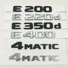 Black Silve Letters E200 E260 E300 E400 E220d E350e E300de 4Matic ABS Emblem for Mercedes Benz W213 Car Trunk Logo Sticker