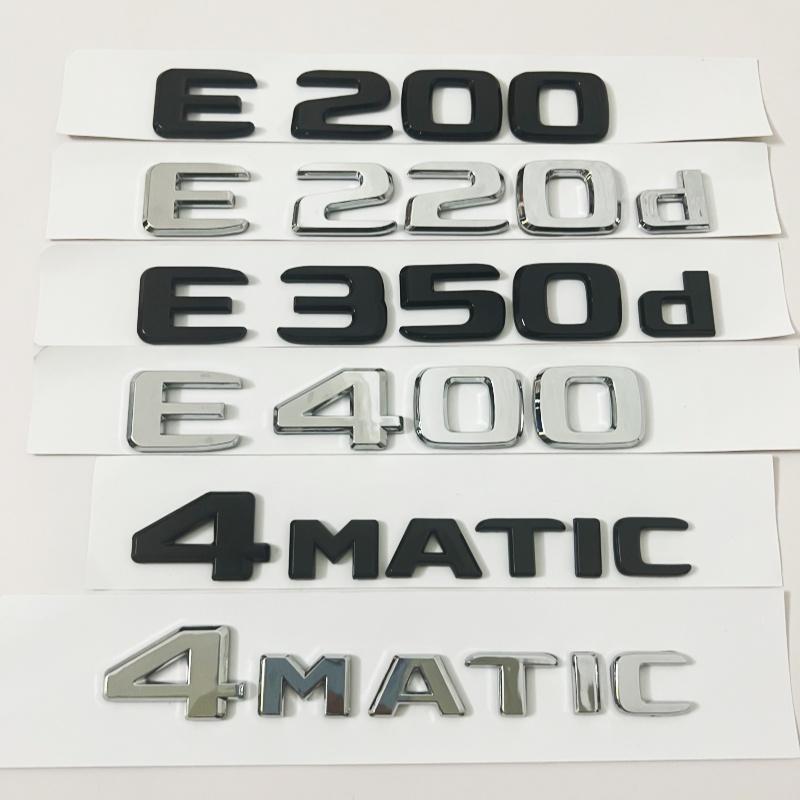 Black Silve Letters E200 E260 E300 E400 E220d E350e E300de 4Matic ABS Emblem for Mercedes Benz W213 Car Trunk Logo Sticker