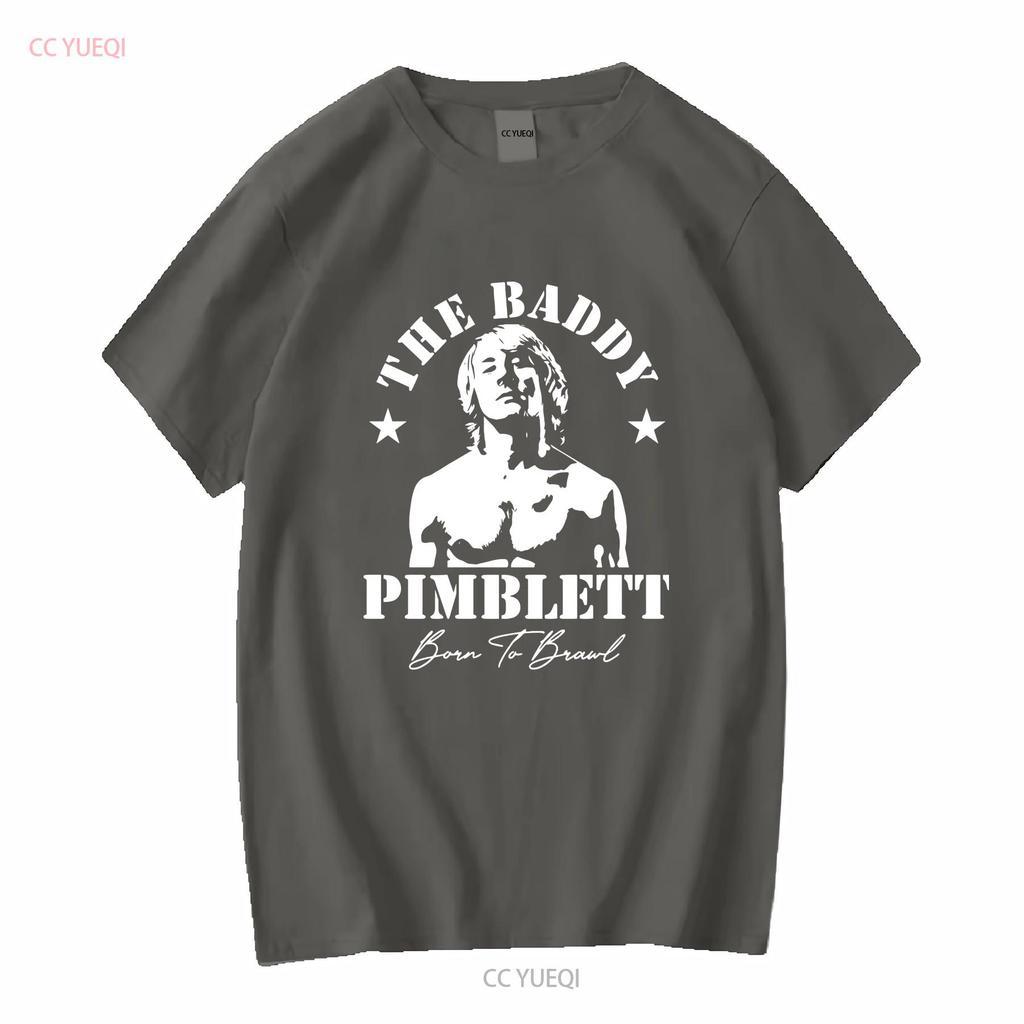 Paddy The Baddy Pimblett T Shirt Born To Brawl Size S 5XL Long or Short Sleeves Vintage Washed Top For Everyday Wear Homme