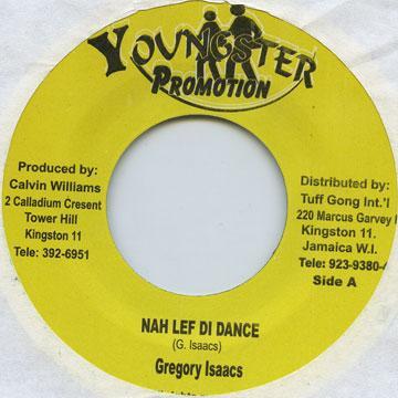 7inch Record GREGORY ISAACS - Nah Lef Di Dance NONE Youngster Promo Jamaica Reggae, Ska & Dub Used